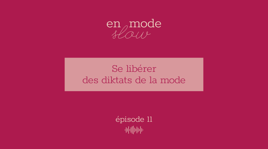 « En mode slow » – Episode 11